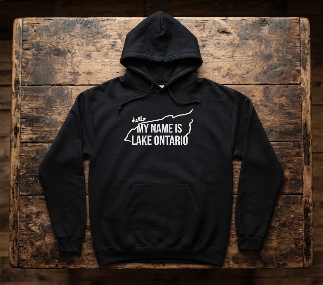 Neighbourhoodie "My Name is Lake Ontario" Human Hoodie Sweatshirt