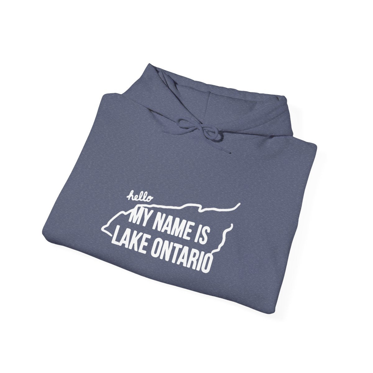 Neighbourhoodie "My Name is Lake Ontario" Human Hoodie Sweatshirt